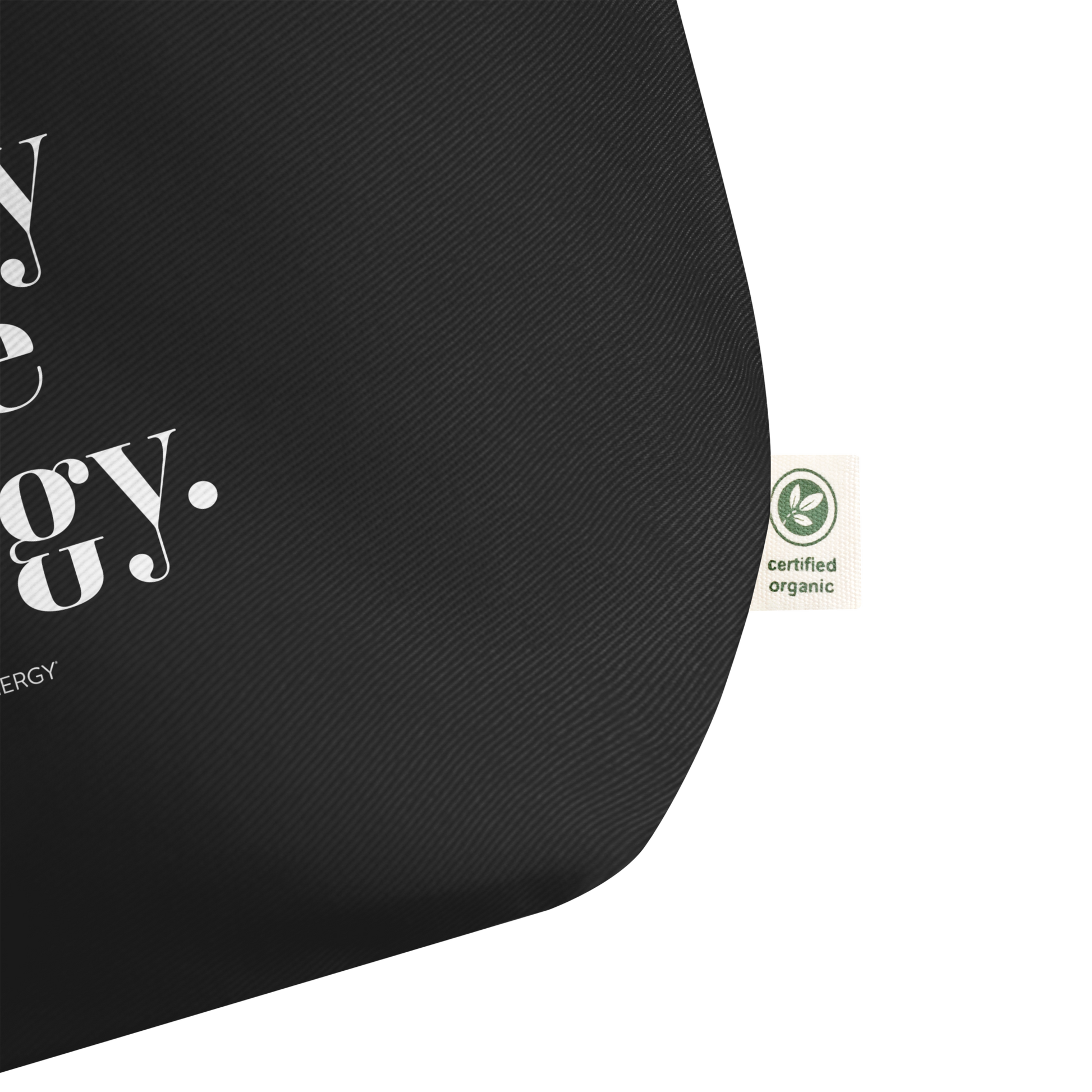 I Just Really Love Energy Large Organic Tote Bag